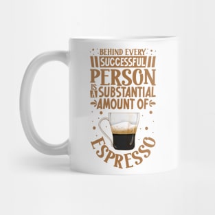 Successful only with Espresso Mug